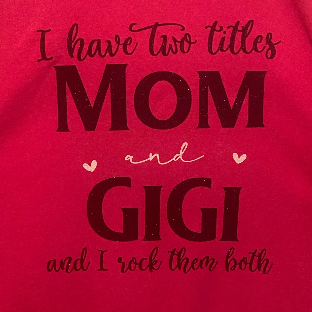 Mom/GIGI shirt